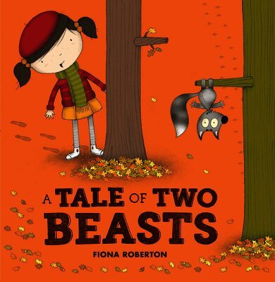 Fiona Roberton - A Tale of Two Beasts, Häftad