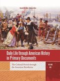 Daily Life through American History in Primary Documents