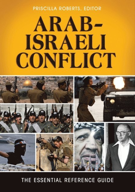 Priscilla Roberts - Arab-Israeli Conflict, E-bok