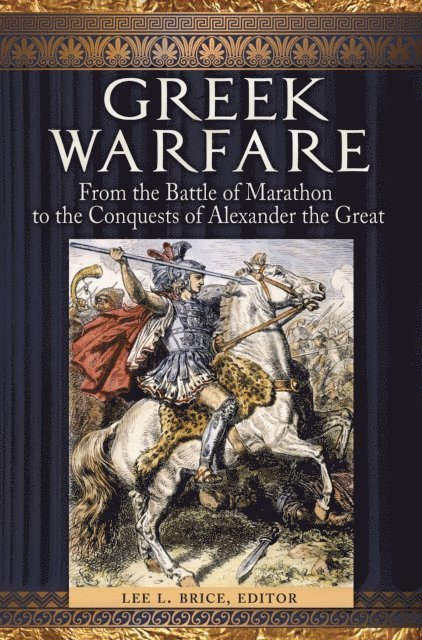 Lee L. Brice - Greek Warfare, E-bok