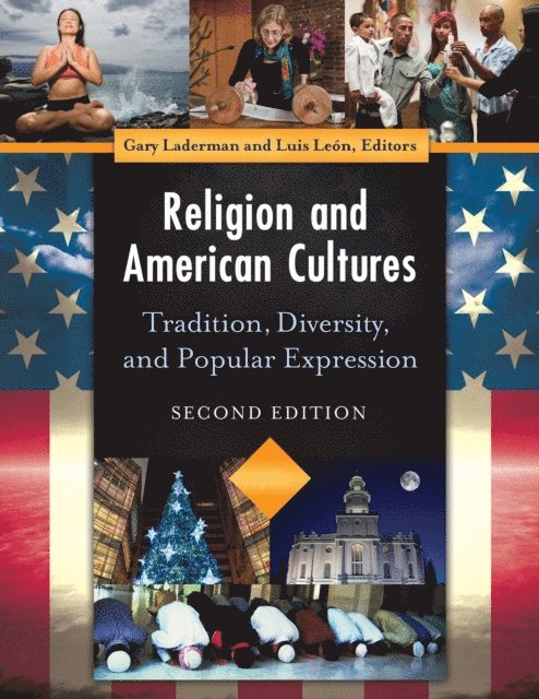 Gary Laderman, Luis León - Religion and American Cultures, E-bok