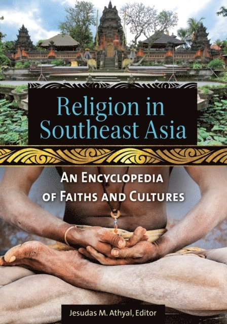 Jesudas M. Athyal - Religion in Southeast Asia, E-bok