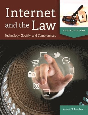 Aaron Schwabach - Internet and the Law, Inbunden. Tillgänglighet: Lägg i varukorg