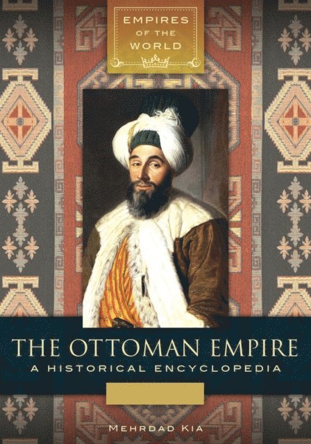 Mehrdad Kia - Ottoman Empire, E-bok