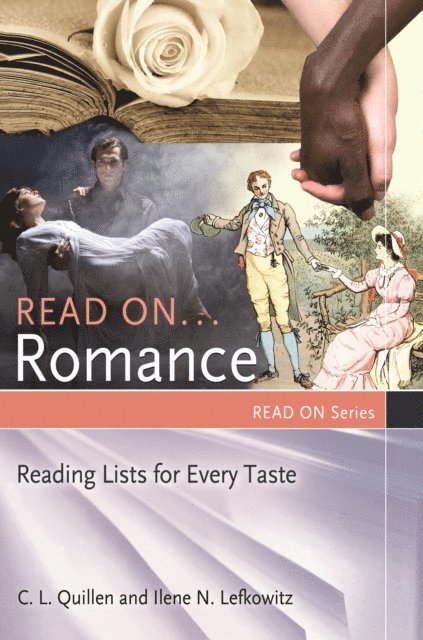 C. L. Quillen, Ilene N. Lefkowitz - Read On … Romance, E-bok