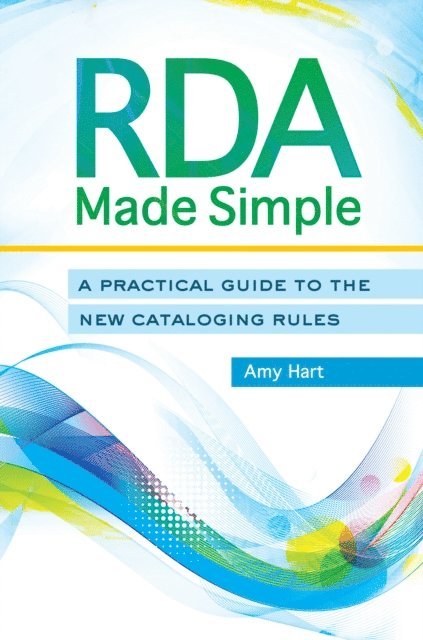 Amy Hart - RDA Made Simple, E-bok