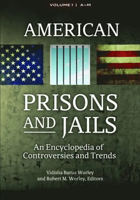 Vidisha Barua Worley, Robert M. Worley - American Prisons and Jails, E-bok. Tillgänglighet: Lägg i varukorg
