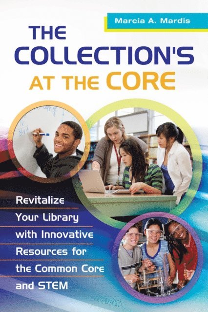 Marcia A. Mardis - Collection's at the Core, E-bok