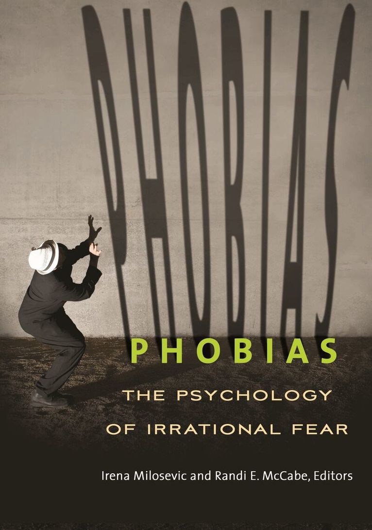 Randi McCabe, Irena Milosevic Ph.D., Randi E. McCabe Ph.D. - Phobias, Inbunden