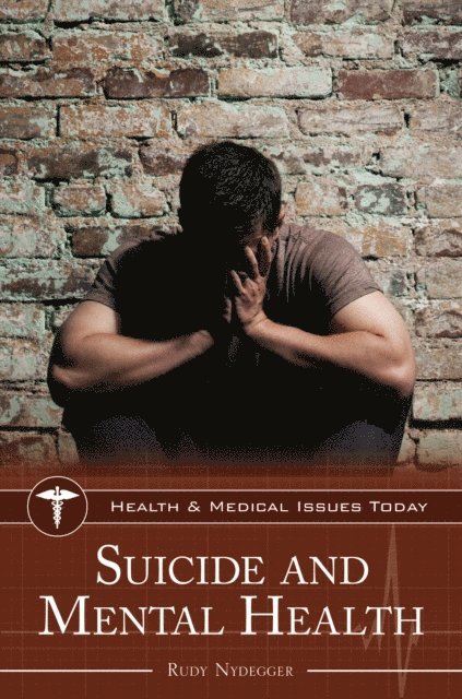 Rudy Nydegger - Suicide and Mental Health, E-bok