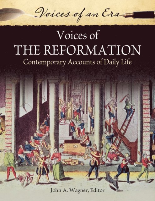 John A. Wagner - Voices of the Reformation, E-bok