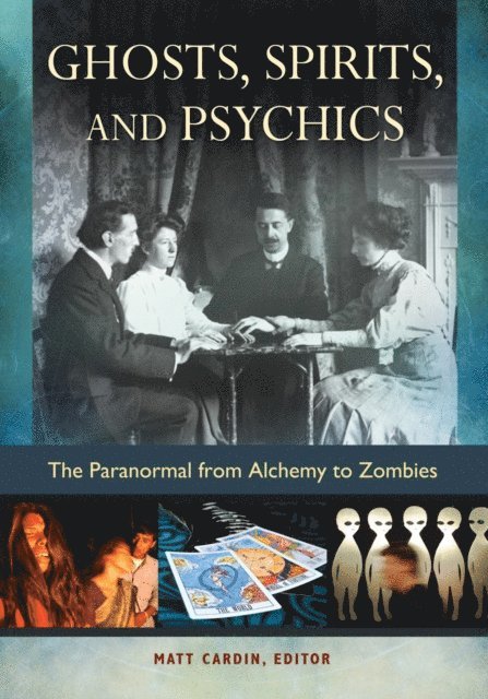 Matt Cardin - Ghosts, Spirits, and Psychics, E-bok