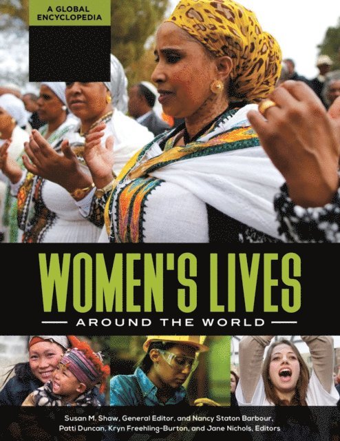 Susan M. Shaw, Nancy Staton Barbour, Patricia Duncan Ph.D., Kryn Freehling-Burton Ph.D., Jane Nichols - Women's Lives around the World, E-bok
