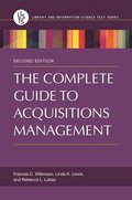 The Complete Guide to Acquisitions Management