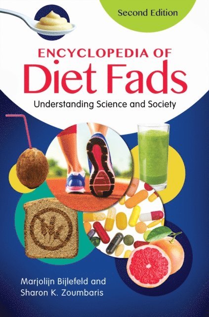 Marjolijn Bijlefeld, Sharon K. Zoumbaris - Encyclopedia of Diet Fads, E-bok