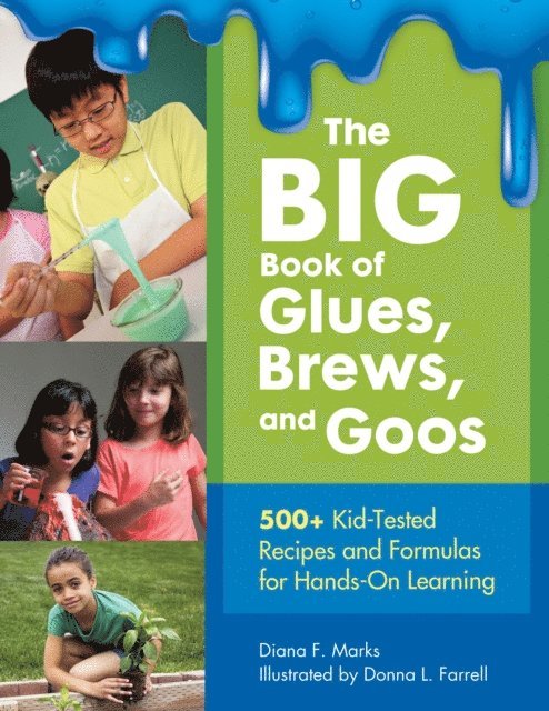 Diana F. Marks - BIG Book of Glues, Brews, and Goos, E-bok