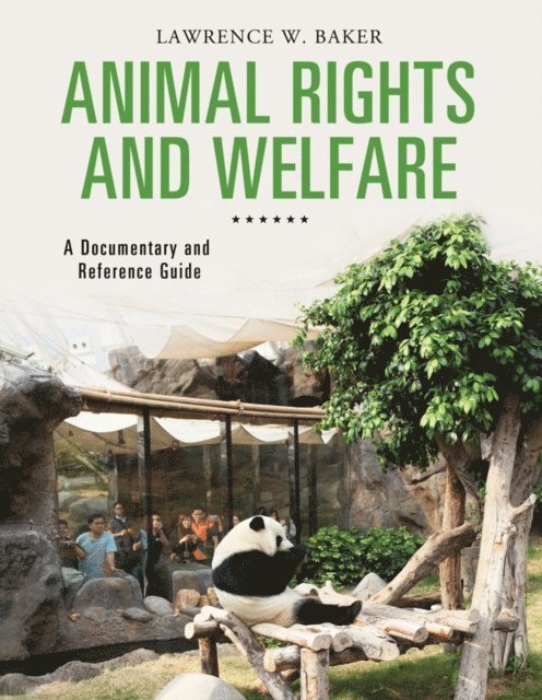 Lawrence W. Baker - Animal Rights and Welfare, E-bok