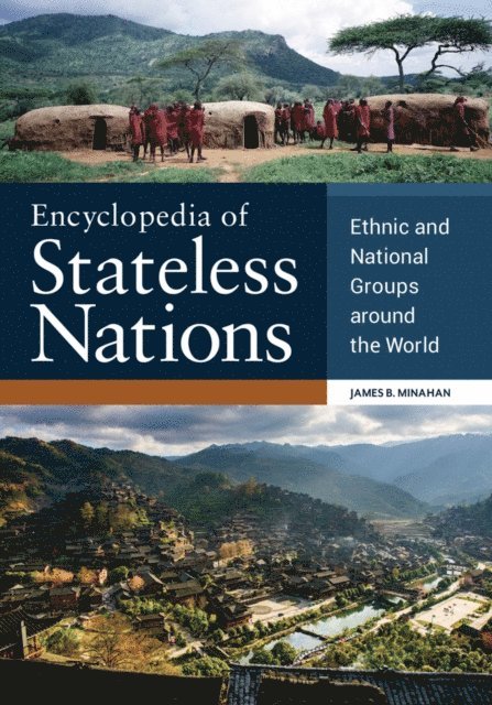 James B. Minahan - Encyclopedia of Stateless Nations, E-bok