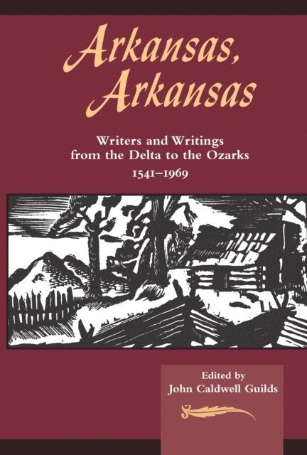 John C. Guilds - Arkansas, Arkansas Volume 1, E-bok. Tillgänglighet: Lägg i varukorg