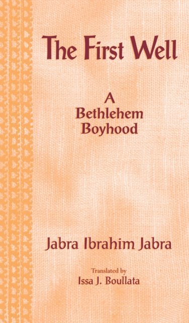 Jabra Ibrahim Jabra - First Well, E-bok