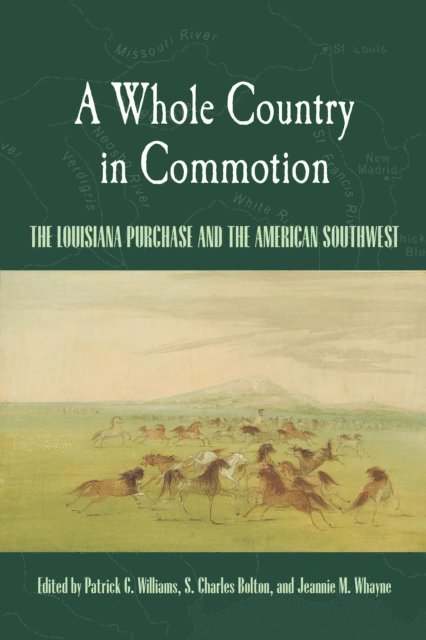 Jeannie M. Whayne, S. Charles Bolton, Patrick G. Williams - Whole Country in Commotion, E-bok