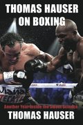 Thomas Hauser on Boxing