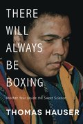 There Will Always Be Boxing