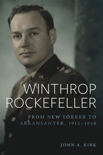 John A. Kirk - Winthrop Rockefeller, E-bok