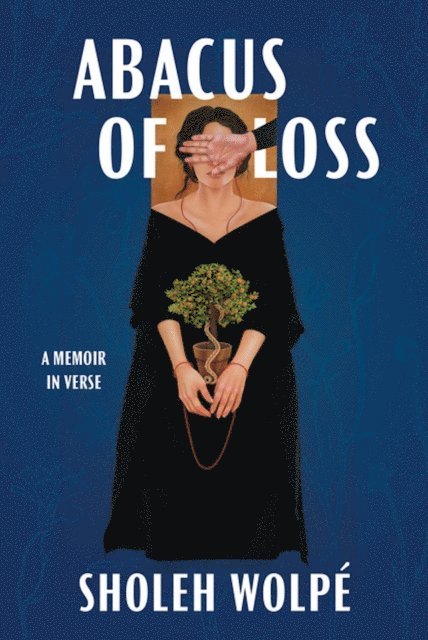 Sholeh Wolpe - Abacus of Loss, E-bok
