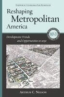 Arthur C. Nelson - Reshaping Metropolitan America, Häftad. Tillgänglighet: Tillfälligt slut