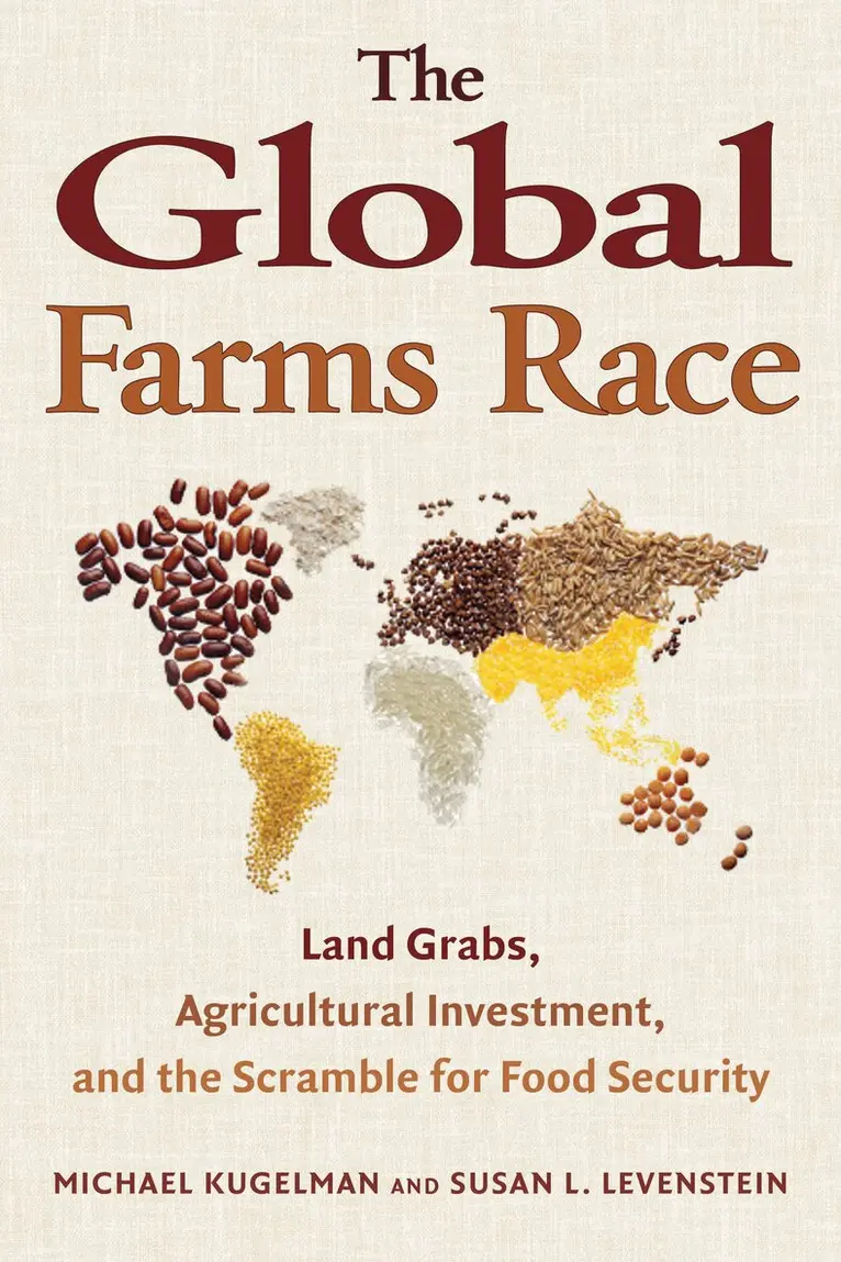 Michael Kugelman, Susan L. Levenstein, Michael Kugelman, Susan L. Levenstein - Global Farms Race, Inbunden. Tillgänglighet: Tillfälligt slut