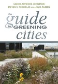 The Guide to Greening Cities