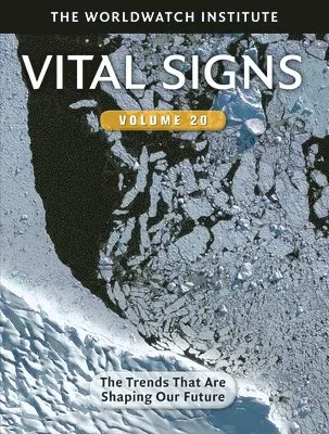 The Worldwatch Institute - Vital Signs Volume 20, Häftad. Tillgänglighet: Tillfälligt slut