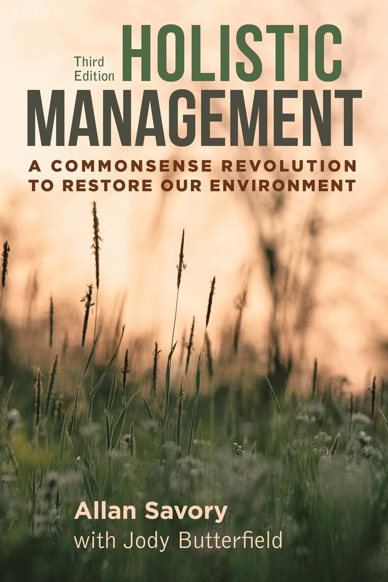 Allan Savory - Holistic Management, Third Edition, Häftad
