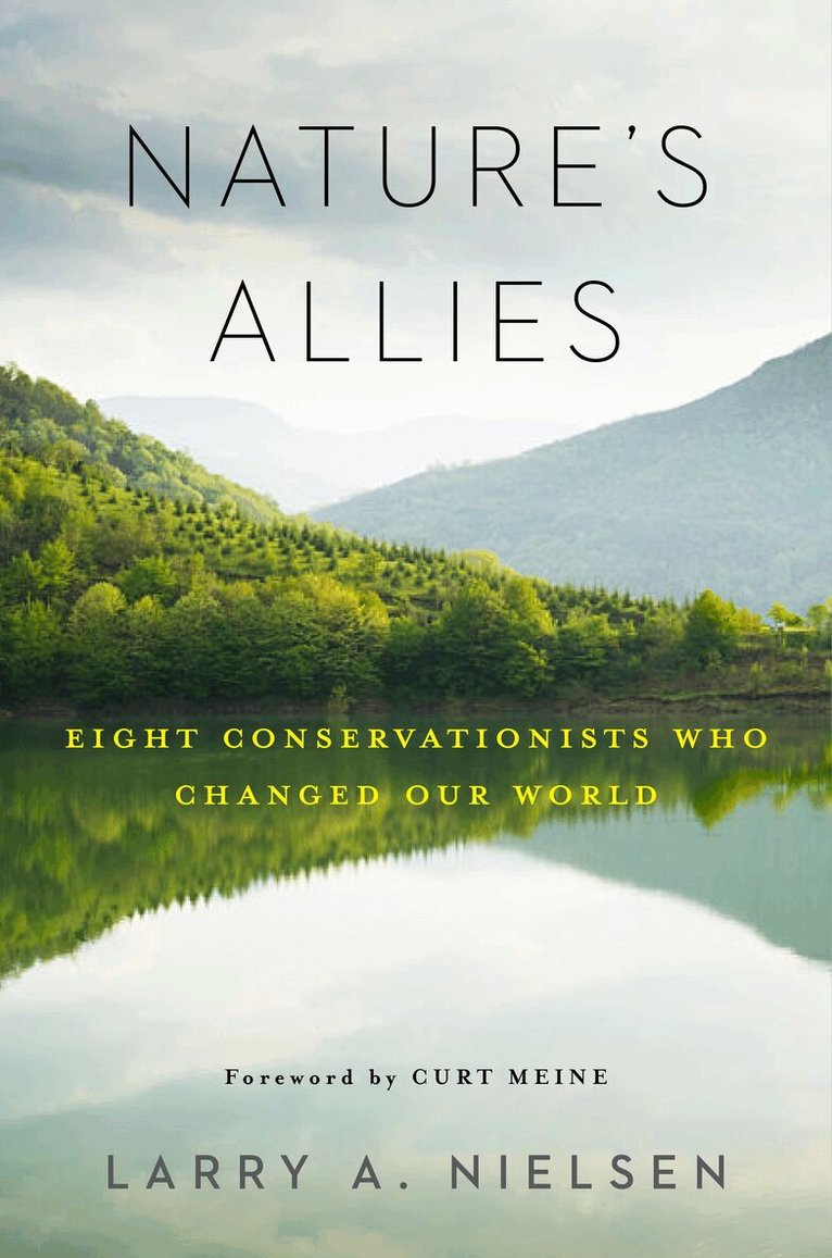 Larry Nielsen - Nature's Allies, Inbunden. Tillgänglighet: Lägg i varukorg