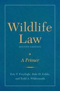 Wildlife Law, Second Edition