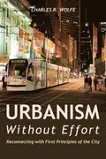 Urbanism Without Effort