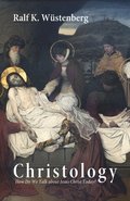 Christology: How Do We Talk about Jesus Christ Today?