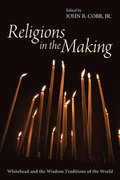Religions in the Making