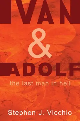 Stephen J Vicchio - Ivan & Adolf, Häftad. Tillgänglighet: Lägg i varukorg