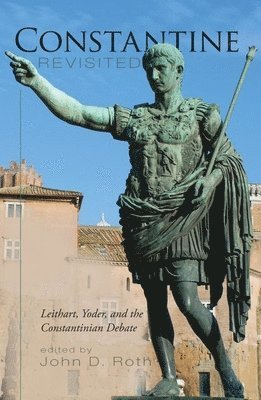 John D. Roth - Constantine Revisited, Häftad