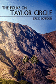 Greg Bowden - Folks On Taylor Circle, Häftad