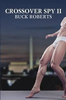 Buck Roberts - Crossover Spy II, Häftad. Tillgänglighet: Lägg i varukorg