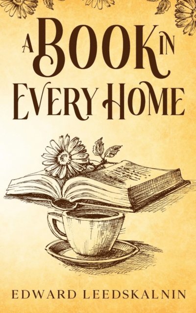 Edward Leedskalnin - Book in Every Home, E-bok