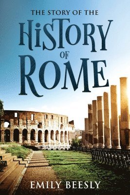 Story of the History of Rome