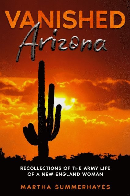 Martha Summerhayes - Vanished Arizona, E-bok