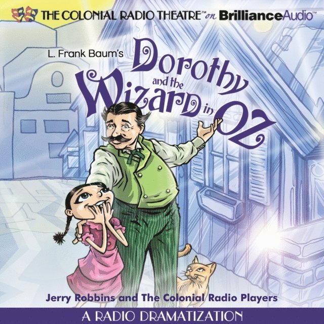 Jerry Robbins, L. Frank Baum - Dorothy and the Wizard in Oz, Ljudbok