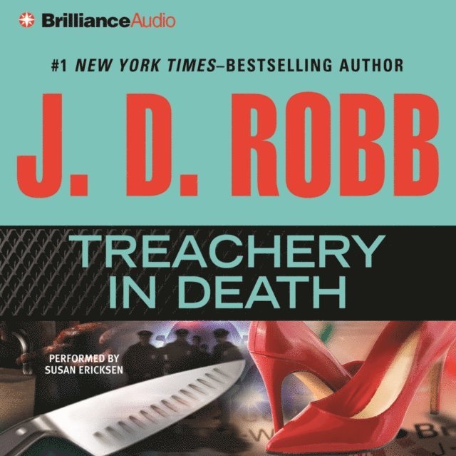 J. D. Robb - Treachery in Death, Ljudbok