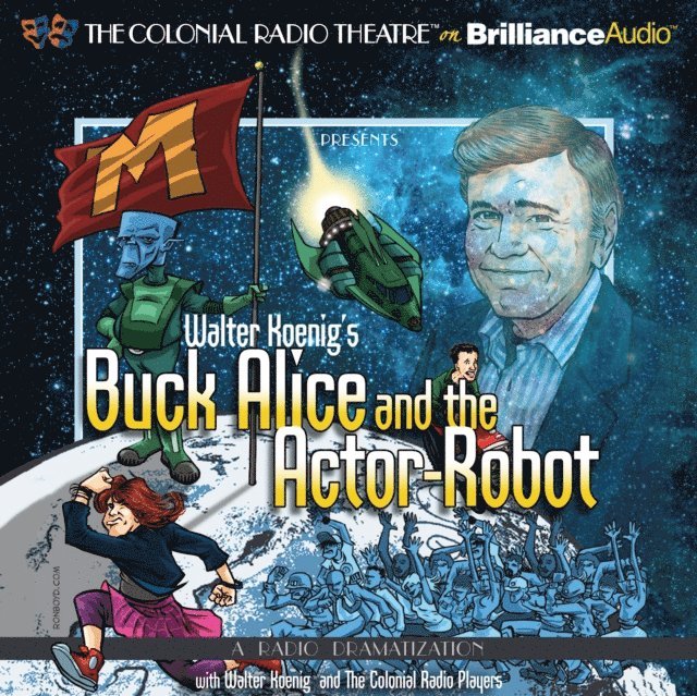 Walter Koenig - Walter Koenig's Buck Alice and the Actor-Robot, Ljudbok