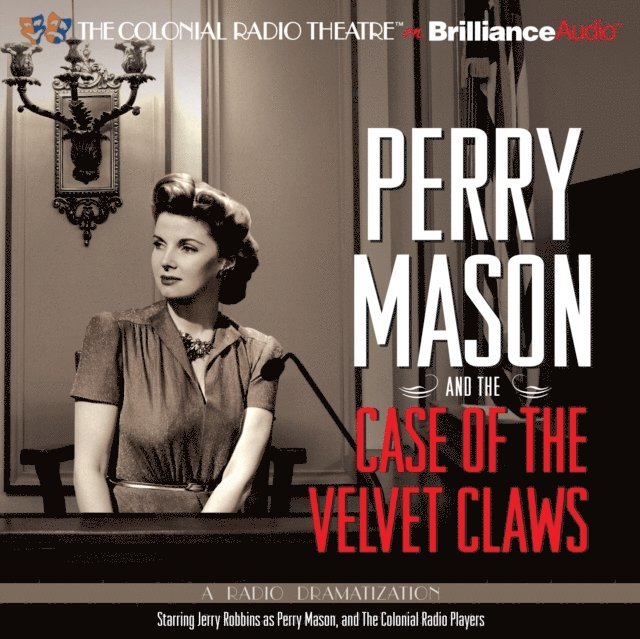 M. J. Elliott, Erle Stanley Gardner - Perry Mason and the Case of the Velvet Claws, Ljudbok